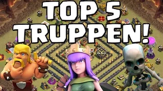 TOP 5 TRUPPEN IN CLASH OF CLANS - Clan War || LP CoC [Deutsch/German HD+]