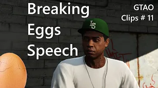 Lamar's Brilliant Eggs Speech | GTAO Clips (11)