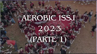 Documental Aerobic ISSJ 2023  (Parte 1 -Sueño Silvestre)