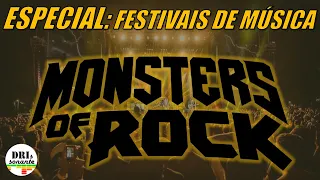 ESPECIAL: MONSTERS OF ROCK (História do Festival, Informações e Curiosidades)