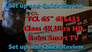 TCL 65" - 65S433 Class 4K Ultra HD Roku Smart TV Review and Set Up