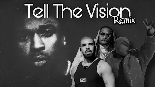 Pop Smoke & Kanye West “Tell The Vision” - Drake & Fivio Foreign (Remix)