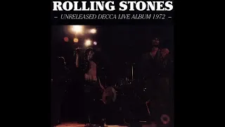 THE ROLLING STONES - UNRELEASED DECCA LIVE ALBUM 1972 BOOTLEG  (2024)