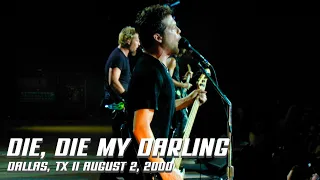 Metallica: Die, Die My Darling (Dallas, TX - August 2, 2000) (MetOnTour Edit)