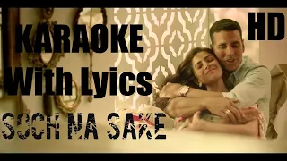 Soch Na Sake Unplugged Karaoke With Lyrics 1080p