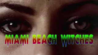 Das Mörtal - Miami Beach Witches