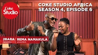 Coke Studio Africa - Season 4 Episode 6