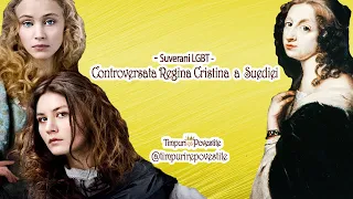 Controversata Regină Cristina a Suediei 🏳️‍🌈 Suverani LGBT