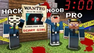 SCARY GIRL WANTED at 3:00 AM! NOOB vs PRO vs HACKER vs GOD in Minecraft Animation!!