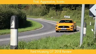 Fast, Aggressive, Iconic: Ford Mustang GT 2018 Review