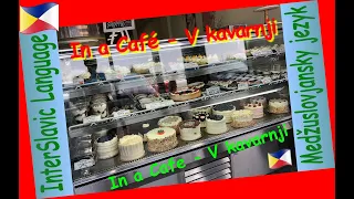 #3 In a Café │V kavarnji - InterSlavic Language │ Medžuslovjansky jezyk