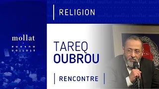Tareq Oubrou - Appel à la réconciliation !