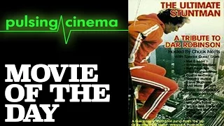Pulsing Cinema Movie of the Day - The Ultimate Stuntman