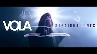 VOLA - Straight Lines (Official Music Video)