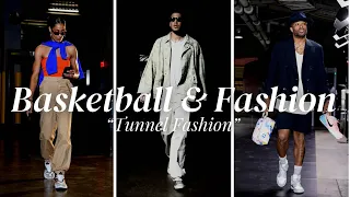 Tunnel Fashion | NBA & WNBA Edition