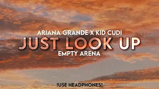 Ariana Grande ft.kid Cudi - Just Look Up | Empty Arena