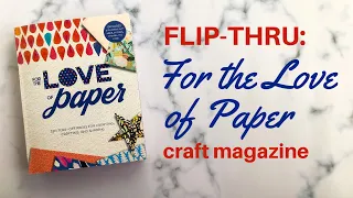 Flip-thru - For the Love of Paper | my latest craft magazine purchase!