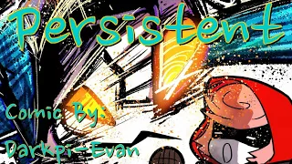 Persistent | Friday Night Funkin' Comic Dub