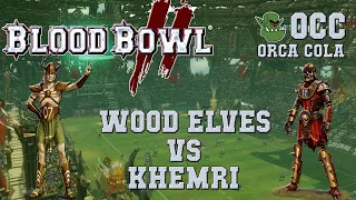 Blood Bowl 2 - Wood Elves (the Sage) vs Khemri (Mongloom) - OCC G3