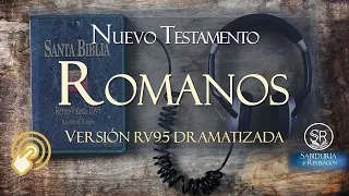 CARTA A LOS ROMANOS 📗 REINA VALERA AUDIO BIBLIA