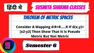 Consider A Mapping d:R×R.....R If d(x,y)=[x2-y2] Then Show That It Is Pseudo Metric But Not Metric