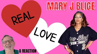 Mary J Blige  -  Real Love  -  A Reaction