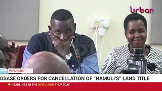 COSASE orders for cancellation of Namuli land title