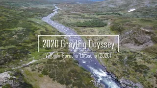 2020 Grayling Odyssey - Kalastusta Käsivarren erämaassa (Poroeno/Lätäseno/Valtijoki)