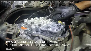 Subaru Xv TR580 CVT P2764 Valve Body Common Fault