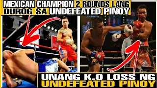 Mexican Champion 2 rounds lang DINUROG ng Undefeated PINOY, at ang unang TALO ng PINOY via TKO!