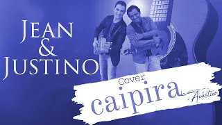 JEAN & JUSTINO - Caipira (Compositor: Joel Marques)