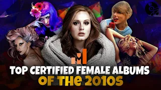 Top Certified Female Albums Of the 2010s | Hollywood Time | Adele, Taylor Swift, Katy Perry, Beyonce