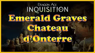 Dragon Age: Inquisition - Chateau d'Onterre - The Emerald Graves