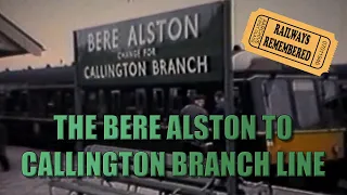 From Bere Alston to Callington in the 1970s