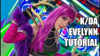 K/DA Evelynn Cosplay Tutorial