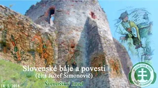 Slovenské báje a povesti - 15. diel - Šomošský hrad [J. Šimonovič] (18. 5. 2018)