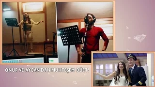 Kısmetse Olur - Onur ve Aycan'ın merakla beklenen düeti!