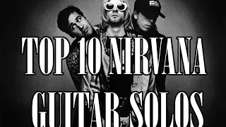 TOP 10 NIRVANA GUITAR SOLOS