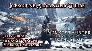 Monster Hunter World - Iceborne Advanced Guide - Builds, Gear, and Mechanics