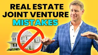 5 Common Real Estate Joint Venture Mistakes To Avoid