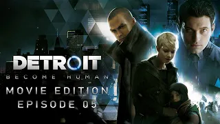 Detroit: Become Human - Movie Edition Episode 5 (4K)