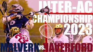 Haverford vs. Malvern Prep - 2023 Inter-Ac Lacrosse Championship - 2nd Half Extended Clips