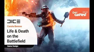 Carola Berens (EA DICE) - Life and Death on the Battlefield