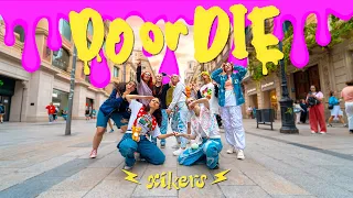 [KPOP IN PUBLIC] XIKERS (싸이커스) - DO OR DIE ONE TAKE DANCE COVER BARCELONA