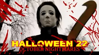 HALLOWEEN 22 October Nightmares (2023)