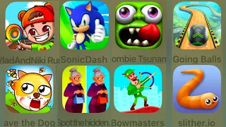 Vlad and Niki Run,Sonic Dash,Zombie Tsunami,Going Balls,Save the Doge,Bow Masters,Slither.io,Spot th