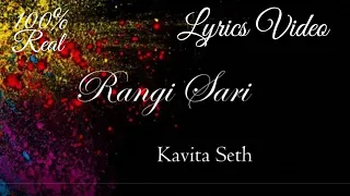 Rangi Saari | Kanishk Seth & Kavita Seth | Real Music Lyrics  Video #Rangi Saari #Kanishk Seth