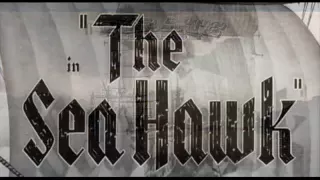 Erich Wolfgang Korngold - THE SEA HAWK (1940)  - Soundtrack Suite