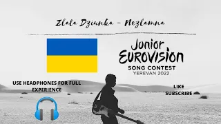 Zlata Dziunka - Nezlamna (8D Audio) (Junior Eurovision 2022 - Ukraine)