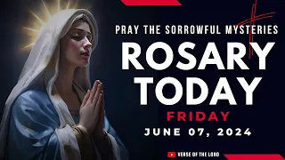 HOLY ROSARY FRIDAY ❤️ Rosary Today - June 07 ❤️ Sorrowful Mysteries